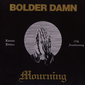 Monday Mourning by Bolder Damn