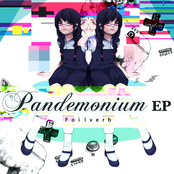 Pandemonium by Foilverb