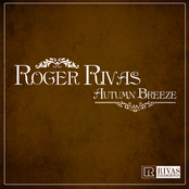 Roger Rivas: Autumn Breeze