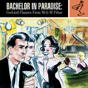 Bachelor In Paradise:  Cocktail Classics From M-G-M Films
