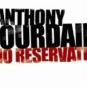 Anthony Bourdain - No Reservations