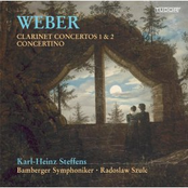 Karl-Heinz Steffens: Weber: Clarinet Concertos Nos. 1 & 2 - Concertino