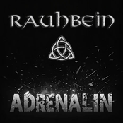Rauhbein – Adrenalin