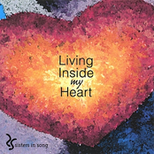 Sisters In Song: Living Inside My Heart