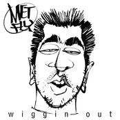 Wiggin Out