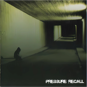Pressure Recall