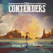 The Contenders: Laughing With The Reckless