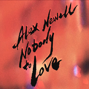 Alex Newell: Nobody To Love