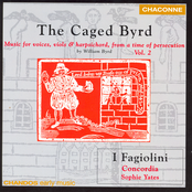 Byrd: Music for Voices, Viols and Harpsichord, From A Time of Persecution, Vol. 2