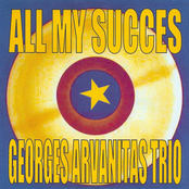 All My Succes - Georges Arvanitas Trio
