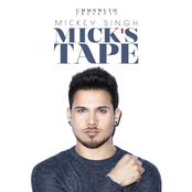 Mickey Singh: MICKSTAPE