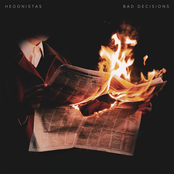 Hedonistas: Bad Decisions