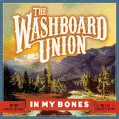 The Washboard Union: In My Bones (EP)