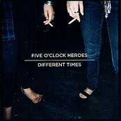 Just A Friend Of Mine by Five O'clock Heroes