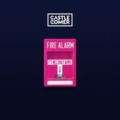 Castlecomer: Fire Alarm [Feat. Welshly Arms]