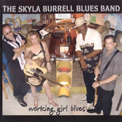 Skyla Burrell Blues Band: Working Girl Blues