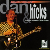 dan hicks & the acoustic warriors