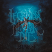 Legends Never Die: DeadWeight