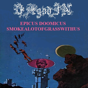Epicus Doomicus Smokealotofgrasswithus