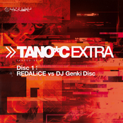 TANO*C Extra Disc 1: REDALiCE Vs DJ Genki Mix