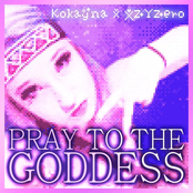 PRAY TO THE GODDESS