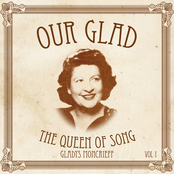 Our Glad: Queen of Song Vol. 1