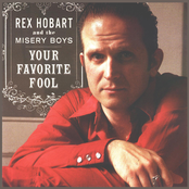 Your Favorite Fool by Rex Hobart And The Misery Boys