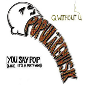 You Say Pop (Like It's A Dirty Word)