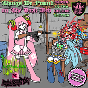 THINGS WE FOUND ON THE DARK WEB: SUPER ULTRA DELUXE EDITION