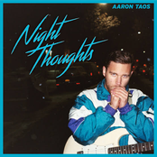 Aaron Taos: Night Thoughts