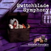 Sinister Nostalgia: A Switchblade Symphony Remix Collection