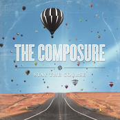 The Composure: Stay The Course