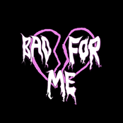 Bad For Me - Single