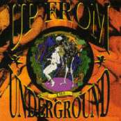 Up From The Underground