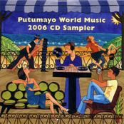 Putumayo World Music 2006 CD Sampler