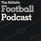 The Athletic Football Podcast