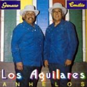 Los Aguilares: Anhelos