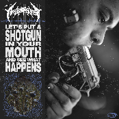 Let's Put A Shotgun In Your Mouth And See What Happens