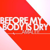 Before My Body is Dry (from 