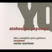 Atahualpa Yupanqui: Obra completa para guitara versiones Carlos Martinez