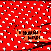 A Broken Works