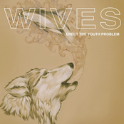 Squeeze Your Eyes So Tight by Wives