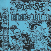 Yacøpsæ / Shitnoise Bastards
