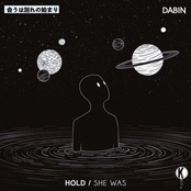 Dabin: Hold / She Was