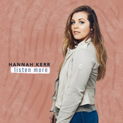 Hannah Kerr: Listen More