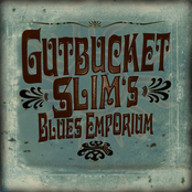 Get Outta My Life Woman by Gutbucket Slim