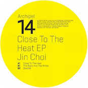 Close To The Heat by Jin Choi