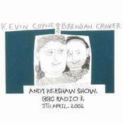 Kevin Coyne & Brendan Croker