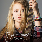 Tegan Marie: Lucky Me