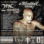 DJ critikaL: 2Pac - Nothing 2 Lose [MIXTAPE]